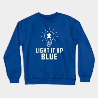 Autism - Light it up blue Crewneck Sweatshirt